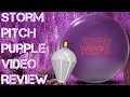 Storm Pitch Purple Video Review