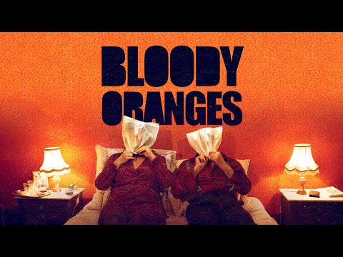 Bloody Oranges Official Red Band Trailer | NSFW | Thriller, Dark Comedy | World Premiere Cannes