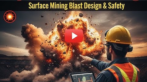How  Blasting Perform In Open Cast Coal Mines | Surface Mining Blast Design & Safety ,