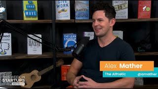 E1003 The Athletic CEO Alex Mather founded a paid digital sports publication, manages 500+ writers screenshot 1