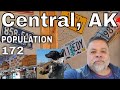 Visiting Town Of Central Alaska - Population 172