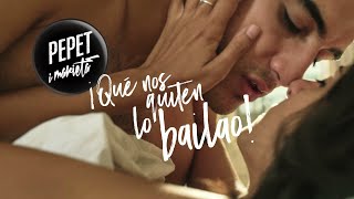 Video thumbnail of "Pepet i marieta - Que nos quiten lo bailao (Videoclip Oficial)"