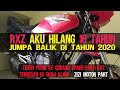 RXZ Hilang 16 Tahun Jumpa Di Tahun 2020 | Terus Cari Barang RXZ Untuk Restore | Zizi Motor Part