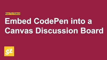 Embed a CodePen into the Canvas Discussion Board