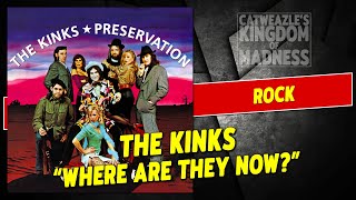 The Kinks: &quot;Where Are They Now&quot; (1973)