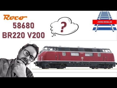 Neue Lok  von Roco  taugt das was? -   58680 Diesellok BR220 , DB,  für Märklin AC-Digital