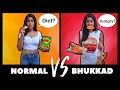 Normal VS Bhukkad | Normal VS Foodie | Anisha Dixit | Rickshawali