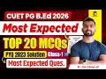CUET PG B.Ed 2026 | Most Expected 20+ MCQs | PYQs Year 2023 Part-1 Solution| By Raj Maurya Sir #9