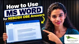 How to Use MS Word for NEBOSH OBE Answers | Step by Step Guide for NEBOSH Learners Guide