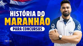 HISTÓRIA DO MARANHÃO PARA CONCURSOS | Com o Prof. Wesley Guerra