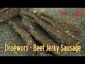 How to Make Droewors - South Africa's Version of Beef Jerky Sausage