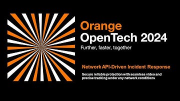 Orange & Nokia - Building on Network API journey