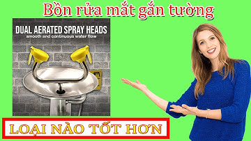 Bồn rửa mắt khẩn cấp gắn tường nào xịn hơn? Đảm bảo an toàn trong các tình huống cấp bách