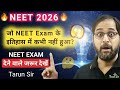 NEET UG 2026 latest news today | Tarun Sir 