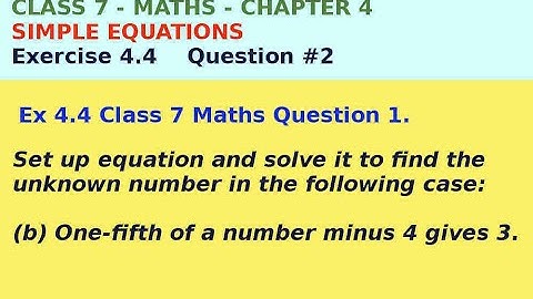 One-fifth of a number minus 4 gives 3 |Set up equation and solve it - Simple Equations Ex 4.4 Q1(b)