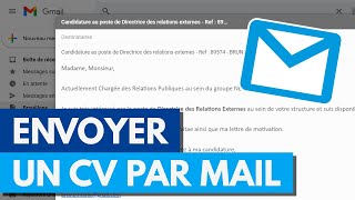 Envoyer un CV par Mail en 2023 – Facile et Rapide | Gmail