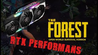 RTX 2080 THE FOREST PERFORMANSI