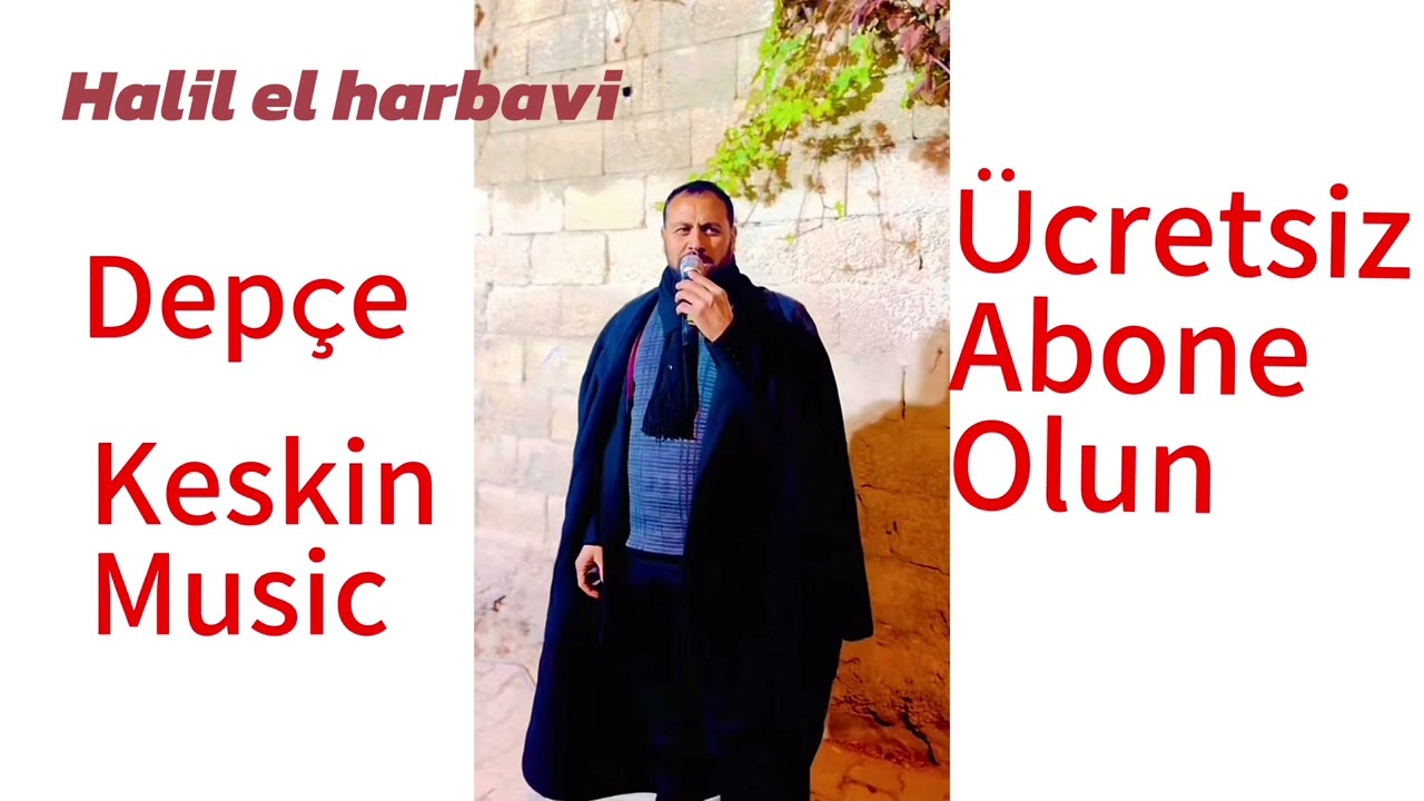 Halil el harbavi uzun depçe yepyeni 