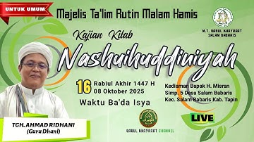 PENGAJIAN RUTIN MALAM KAMIS || KITAB NASHUIHUDDINIYAH || 16 RABIUL AKHIR 1447 H / 08 OKTOBER 2025