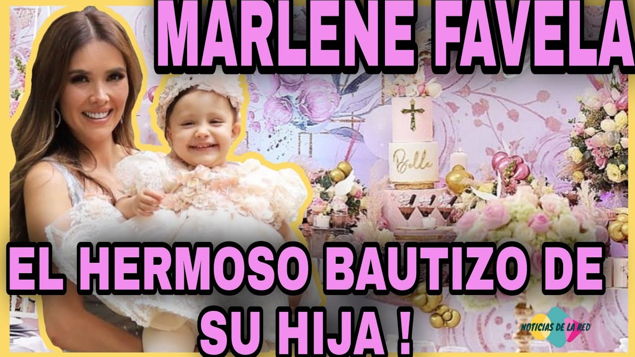 MARLENE FAVELA BAUTIZO A SU HIJA BELLA SEELY Y LO CELEBRO EN GRANDE CON ELEGANTE FIESTA.