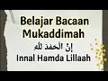 Nahmaduhu Wanasta Inuhu Wanastaghfiruh