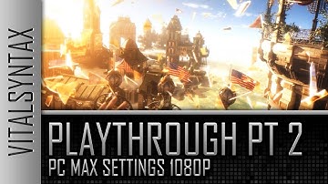 BioShock Infinite Playthrough Part 2 (PC Max Settings 1080p)