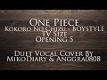 Kokoro No Chizu - BOYSTYLE (TV Size) [One Piece OP 5] | Duet Vocal Cover by MikoDiary &amp; Anggra0808