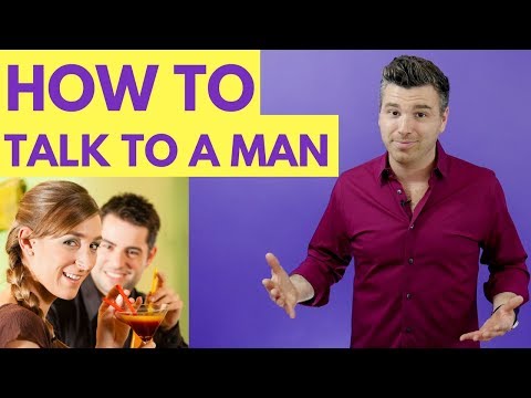 Video: How To Talk To Men