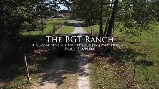 BGT Ranch | 315+/- acres | Palestine, TX- Anderson, County