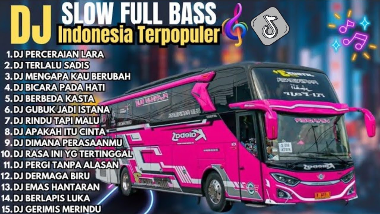 DJ SLOW FULL BASS TERBARU 2025 • PERCERAIAN LARA • tERLALU SADIS || DJ TIKTOK TERBARU 2025 !!!?