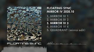 FLOATING SYNC / MIRROR IV (クロスフェードデモ)