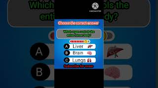 Which organ controls the human body? #general  #educationalvideo #generalknowledge #quiz #english