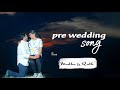 Madhuruthu  pre wedding song   praveen photography