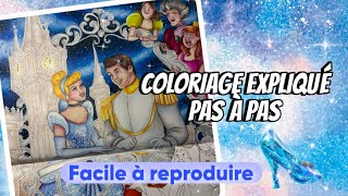 Coloriage expliqué Pas à pas : Cendrillon Partie 1 