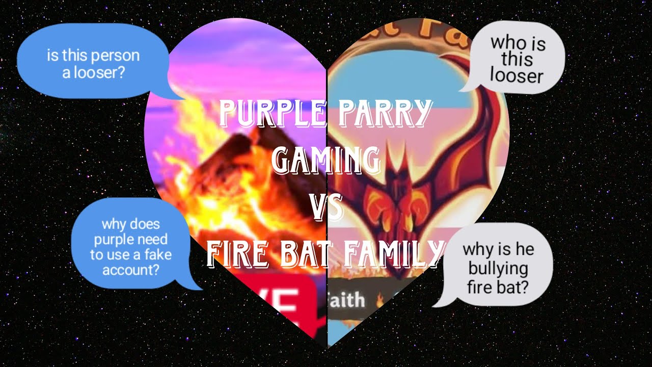Purple Parry Gaming VS Fire Bat Family part 4 