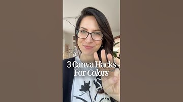 3 Canva hacks for working with Colors - easy tutorial #canva #canvatutorial #canvahacks #colors