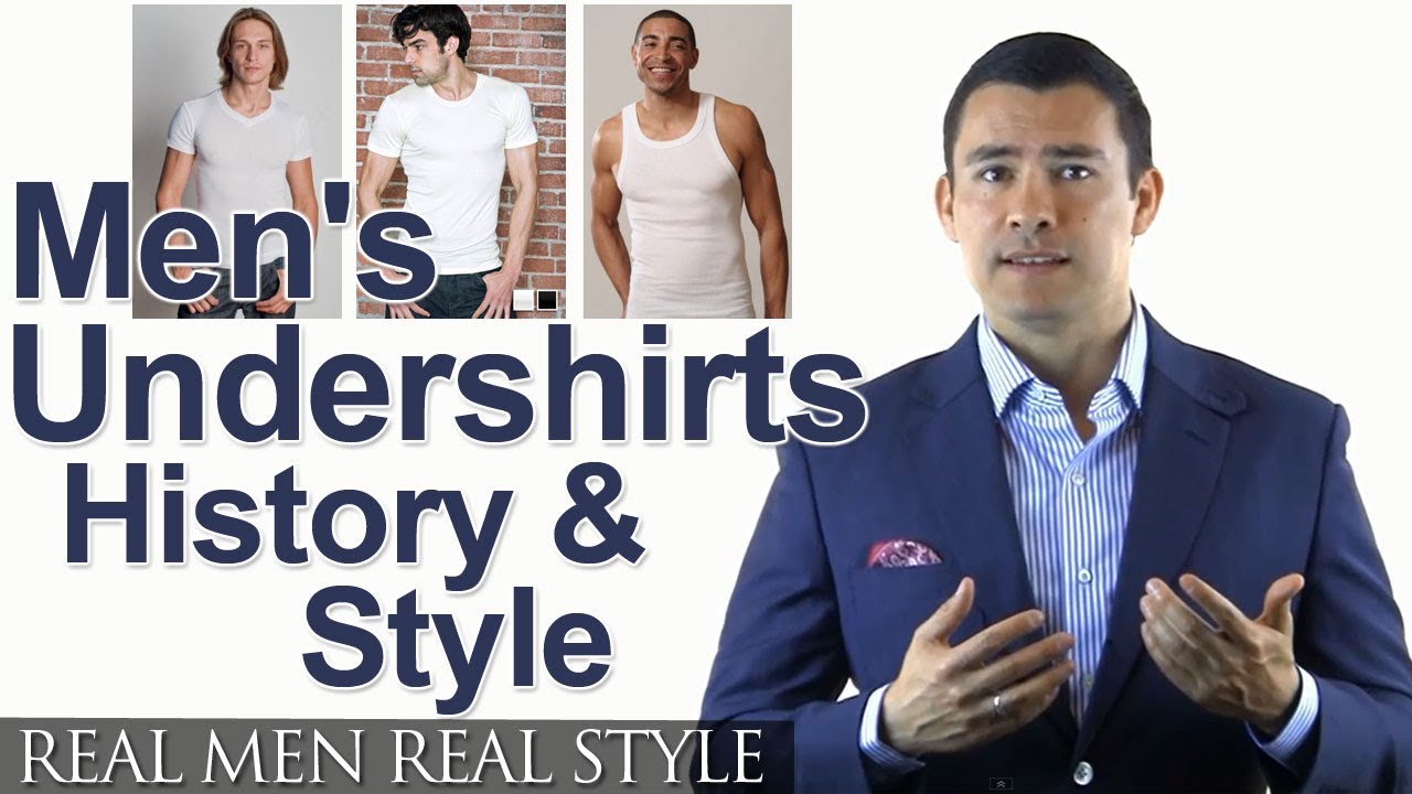 Men's Undershirts - Undershirt History & Style - Under Shirts Fabrics Crew  Neck V-Neck Tank Top 