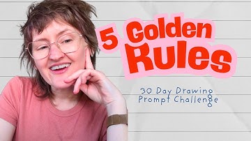 5 Golden Rules of the 30-Day Drawing Prompt Challenge
