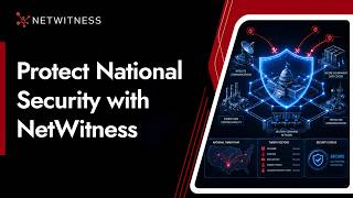 Government &amp; Defense Cybersecurity: Protect Critical Missions with NetWitness