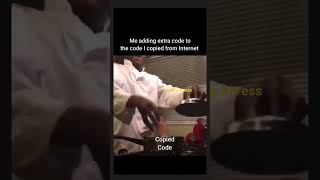 Adding Extra Code Copied from Internet #funnyvideo #funny #learning #code #shorts #devloper #coding