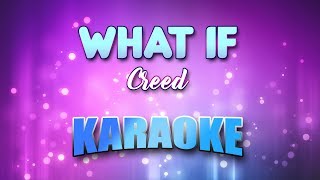Creed - What If (Karaoke & Lyrics)