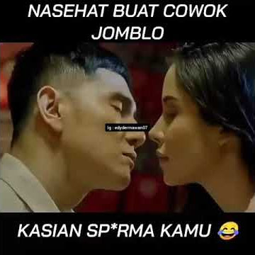story WA 30 detik ( Nasehat buat cowok jomblo , kata kata bijak, motivasi cinta )