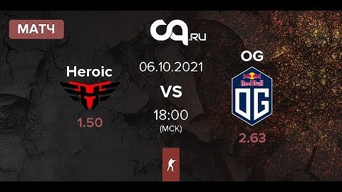🔴[ENG] Heroic vs OG    IEM Fall 11th Place Decider