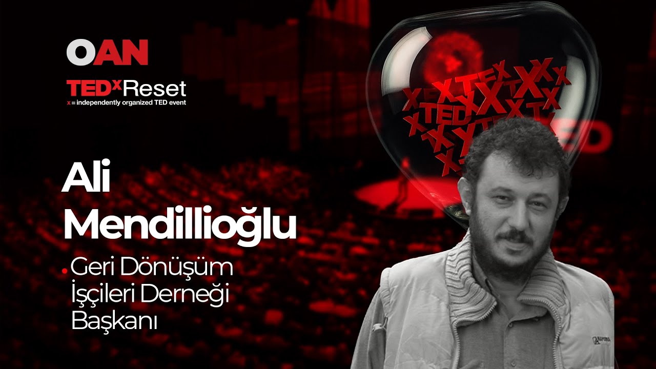 Ürettiğimiz Çöpü Ayıklayanlar | 2025 | Mehmet Ali Mendillioğlu | TEDxReset