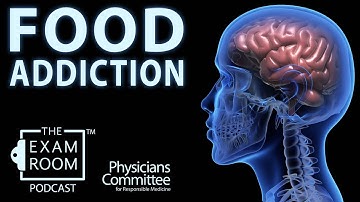 Food Addiction: Why We Can