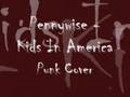 Pennywise - Kids In America