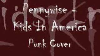 Pennywise - Kids In America