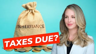 Do You Owe TAXES When You Inherit a Bank or Brokerage Account?