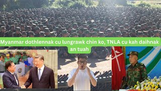 Myanmar dothlennak cu lungrawk chin ko, TNLA cu kah daihnak an tuah