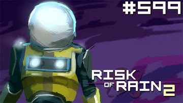Bisnap Streams Risk of Rain 2 - Part 599